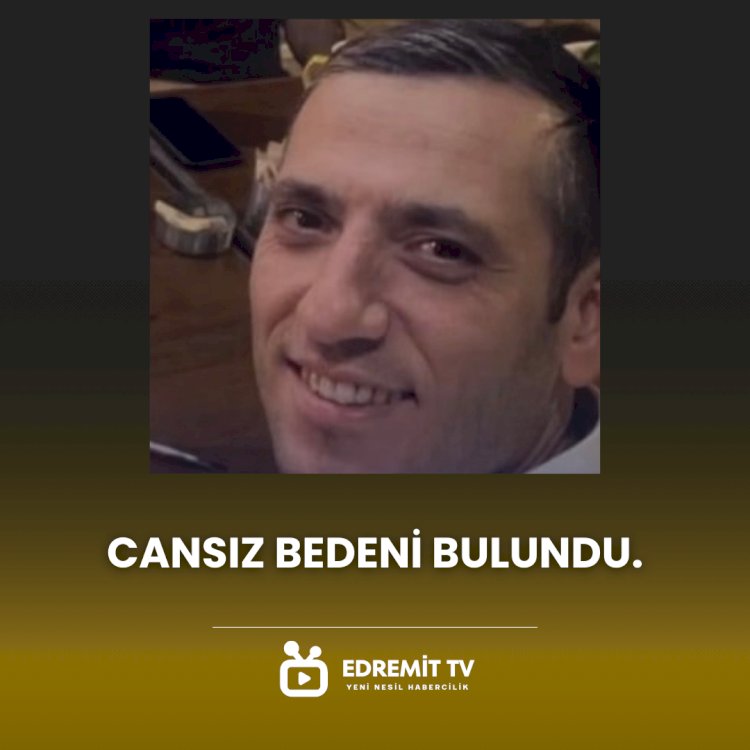 Günlerdir Kayıp Olan Serkan Arabacı’nın Cansız Bedeni Bulundu